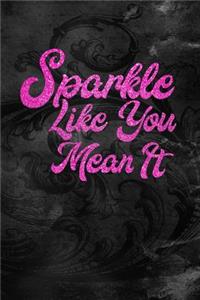 Sparkle Like You Mean It