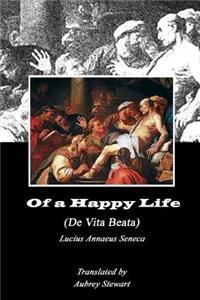 Of a Happy Life (Annotated)