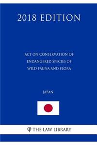 Act on Conservation of Endangered Species of Wild Fauna and Flora (Japan) (2018 Edition)