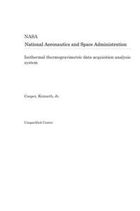 Isothermal Thermogravimetric Data Acquisition Analysis System