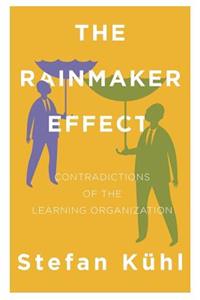 The Rainmaker Effect