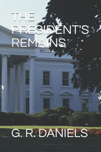 The President's Remains