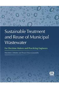 Sustainable Treatment and Reuse of Municipal Wastewater