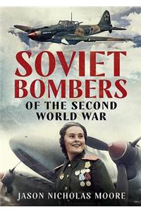 Soviet Bombers of the Second World War