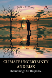 Climate Uncertainty and Risk