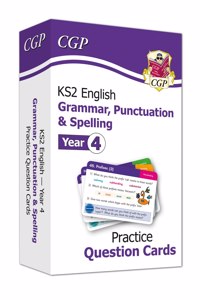 KS2 English Year 4 Practice Question Cards: Grammar, Punctuation & Spelling