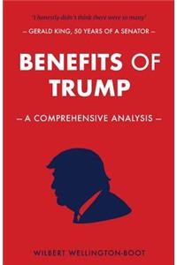 Benefits of Trump