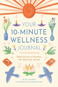 Your 10-Minute Wellness Journal