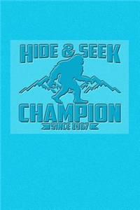 Hide and Seek Champion Since 1967