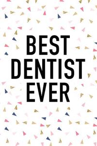 Best Dentist Ever