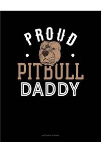 Proud Pitbull Daddy