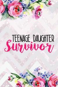 Teenage Daughter Survivor: Blank Lined Notebook Journal Diary Composition Notepad 120 Pages 6x9 Paperback Mother Grandmother Flowers