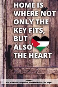 Home Is Where Not Only the Key Fits, But Also the Heart Jordania 6x9 Bullet Dot Grit Journal and Sketch Book - 100 Pages