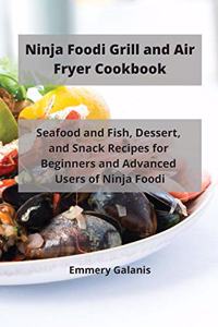 Ninja Foodi Grill and Air Fryer Cookbook