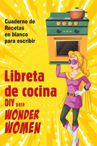 Libreta de cocina DIY para Wonder Women
