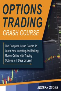 Options Trading Crash Course