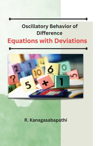 Oscillatory Behavior of Difference Equations with Deviations