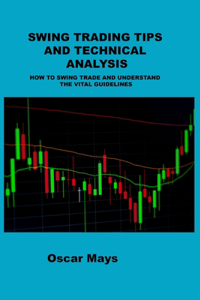 Swing Trading Tips and Technical Analysis