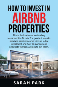How to Invest in Airbnb Properties
