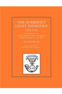History of the Somerset Light Infantry (Prince Albert Os) 1914-1919