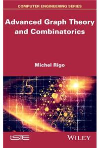 Advanced Graph Theory and Combinatorics
