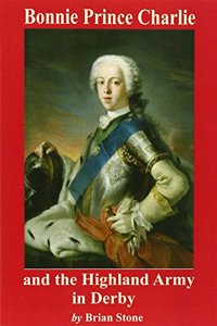 Bonnie Prince Charlie and the Highland Army in Derby