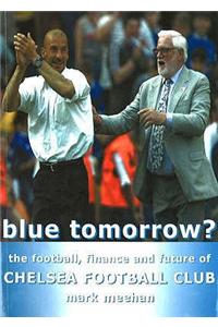 Blue Tomorrow?