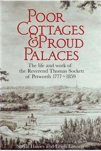 Poor Cottages and Proud Palaces