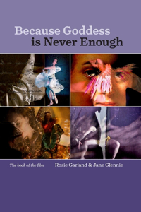 Because Goddess is Never Enough