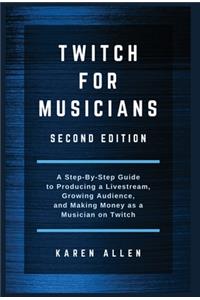 Twitch for Musicians