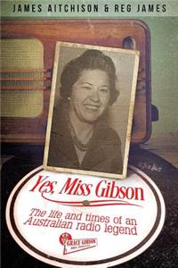 Yes, Miss Gibson