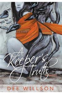 A Keeper's Truth