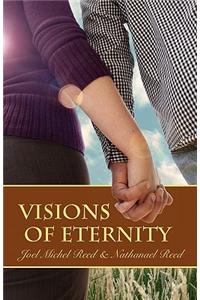 Visions of Eternity