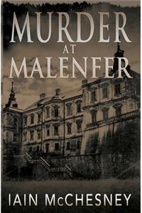 Murder at Malenfer