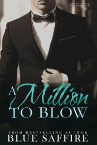 Million to Blow