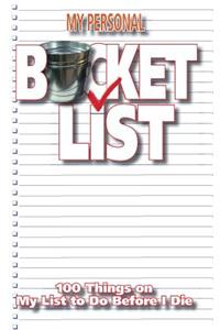 My Personal Bucket List