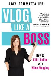 Vlog Like a Boss