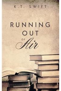 Running Out of Air