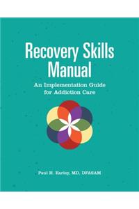 Recovery Skills Manual