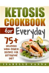 Ketosis Cookbook for Everyday