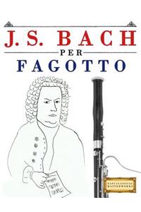 J. S. Bach Per Fagotto