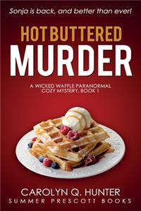 Hot Buttered Murder