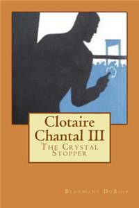 Clotaire Chantal III
