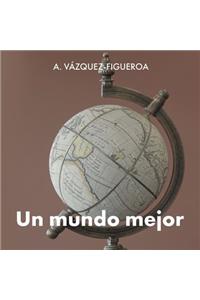 Un Mundo Mejor
