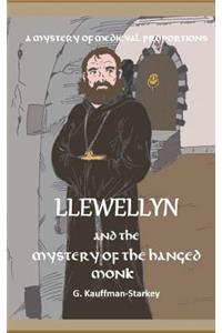 Llewellyn and the Mystery of the Hanged Monk