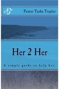 Her 2 Her