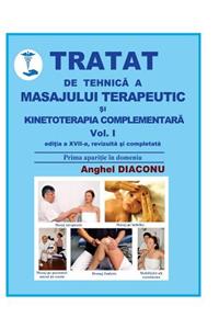 Tratat de tehnica a masajului terapeutic si kinetoterapia complementara