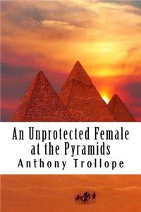 Unprotected Female at the Pyramids