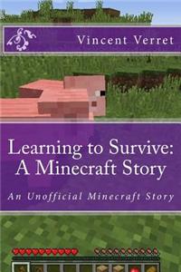 Learning to Survive