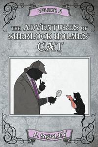 The Adventures of Sherlock Holmes' Cat, Volume 2